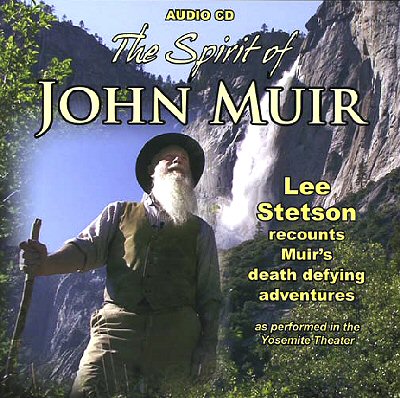 Lee Stetson - Spirit of John Muir