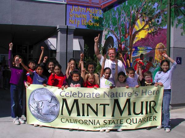 John Muir Elementary School Kids support John Muir California State Quarter