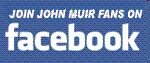 Join John Muir Fans on Facebook