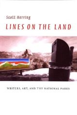 Book Cover of Lines on the Land by Scott Herring