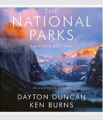 The National Parks- America's Best Idea - An Illustrated History by Dayton Duncans and Ken Burn book cover