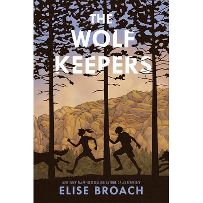 The Wolf Keepers by Elise Broach book cover
