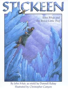 Stickeen: John Muir and the Brave Little Dog Book Cover