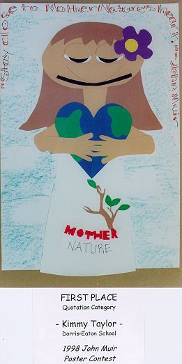 First Place Quotation Category John Muir Poster Contest 1998