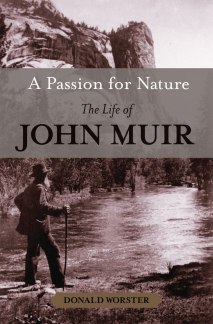 A Passion for Nature: The Life of John Muir by Donald Worster book cover