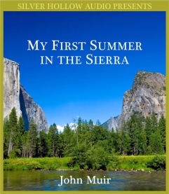 My First Summer in the Sierra audiobook read by Brett Barry