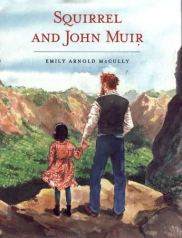 Squirrel and John Muir by Emily arnold McCully book cover