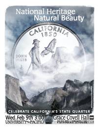 Poster for John Muir California Quarter Celebration at University of the Pacific on February 9 2005