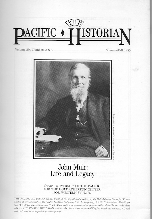 1985 John Muir Symposium - John Muir: Life and Legacy - The Pacific Historian